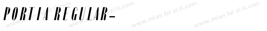 Portia Regular字体转换